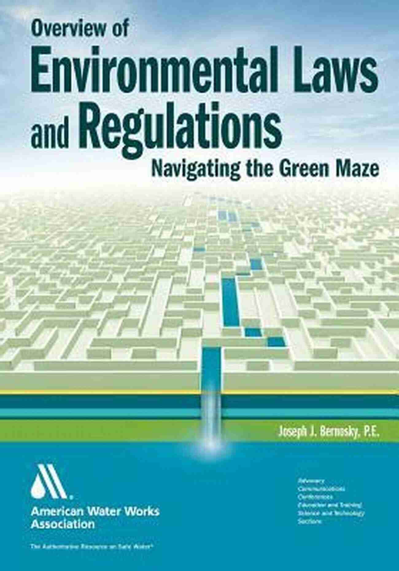 A Maze Of Washington's Environmental Laws Washington Environmental Law Handbook (State Environmental Law Handbooks)