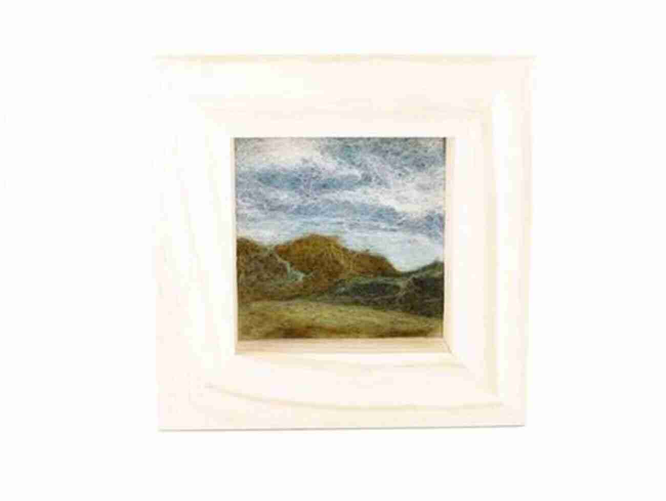 A Picture Of A Needle Felted Miniature Landscape Depicting Rolling Hills Needle Felting Projects And Guide: Needle Felting Tutorials For Beginners