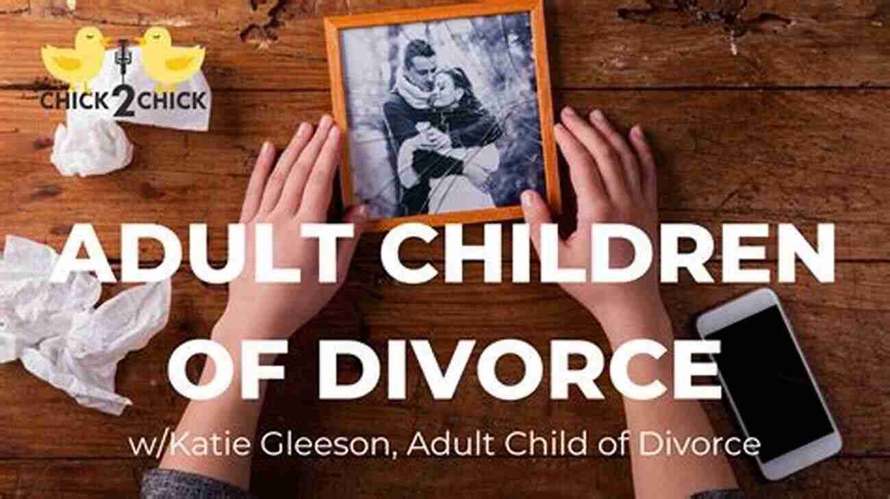 Adult Child Of Divorce Finding Closure Through Open And Honest Communication The Long Way Home: The Powerful 4 Step Plan For Adult Children Of Divorce