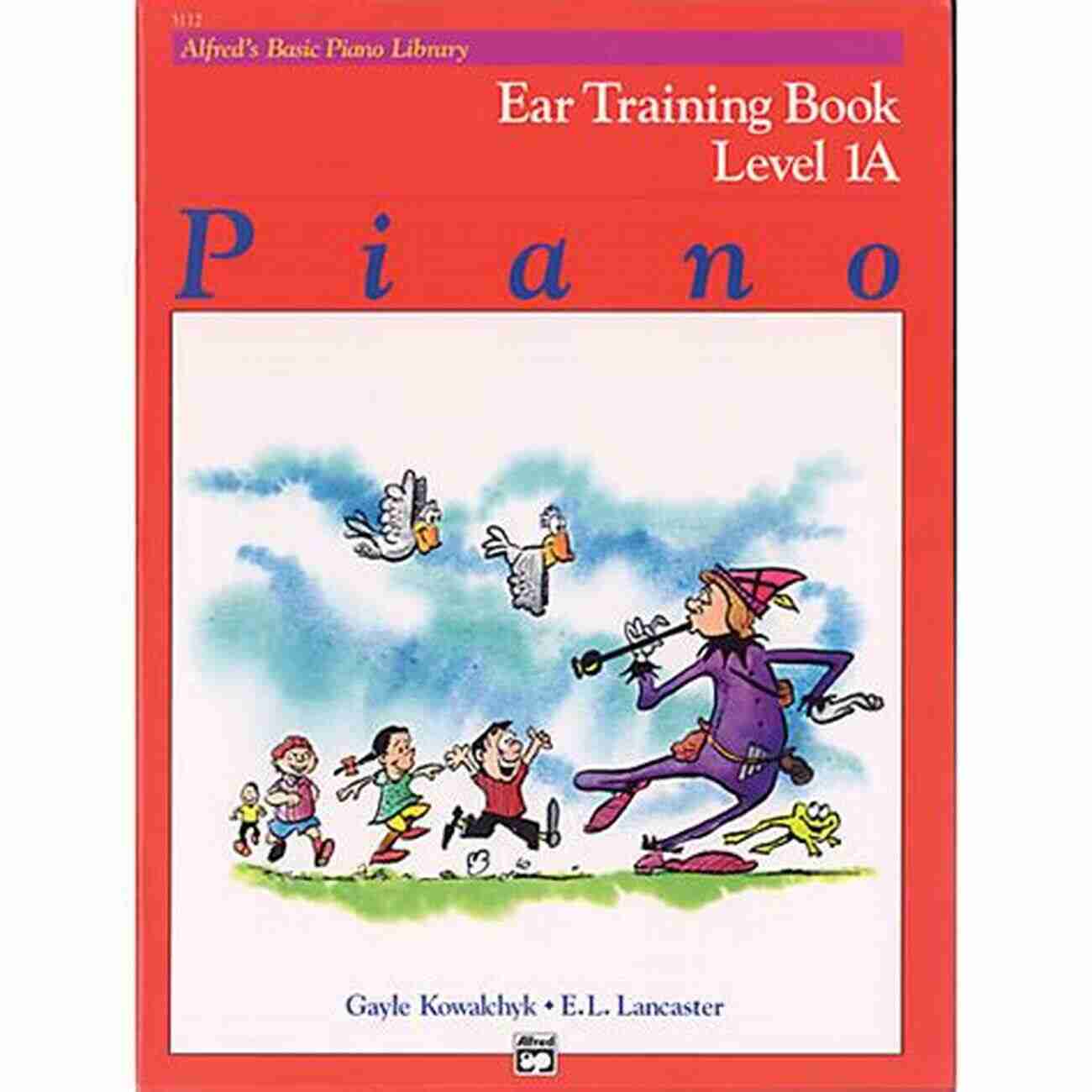 Alfred Basic Piano Course Ear Training Book Alfred S Basic Piano Course Ear Training Bk 3 (Alfred S Basic Piano Library)