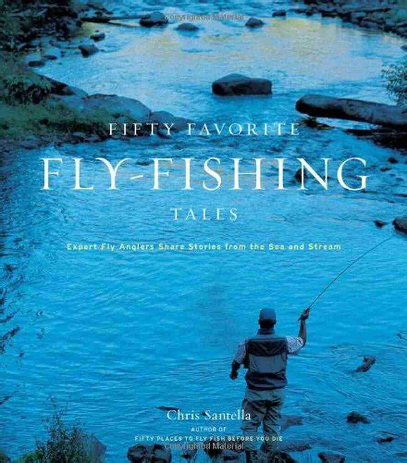 Anglers Sharing Their Fishing Tales Around A Roaring Campfire The American Fisherman: How Our Nation S Anglers Founded Fed Financed And Forever Shaped The U S A