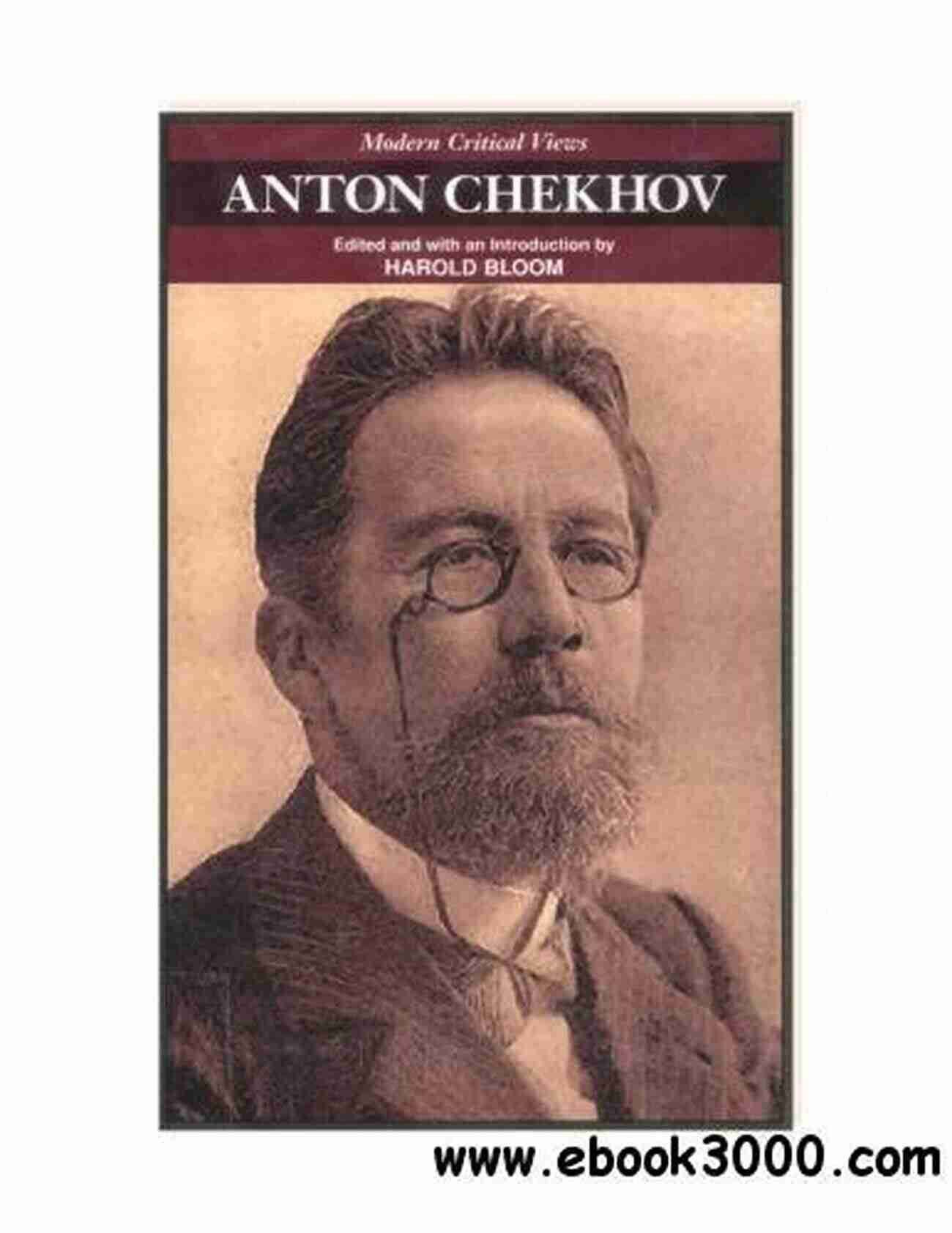 Anton Chekhov Bloom Modern Critical Views Anton Chekhov (Bloom S Modern Critical Views)