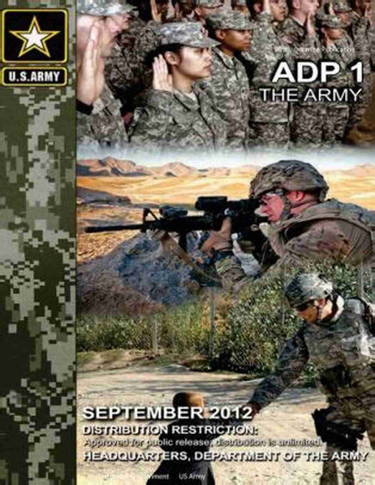 Army Doctrine Publication ADP The Army September 2012 Army Doctrine Publication ADP 1 The Army September 2012