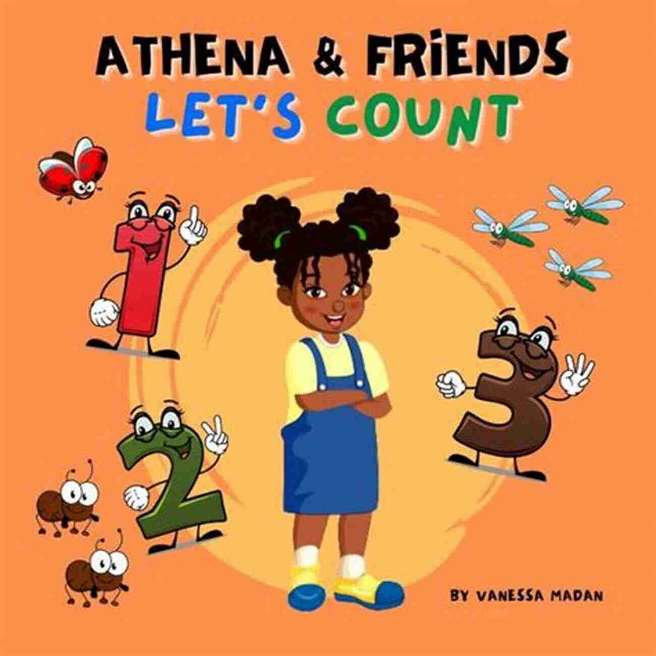 Athena Friends Let Count The Must Have Smart Companion For Your Everyday Life Athena Friends Let S Count : Numbers Picture (ATHENA AND FRIENDS)