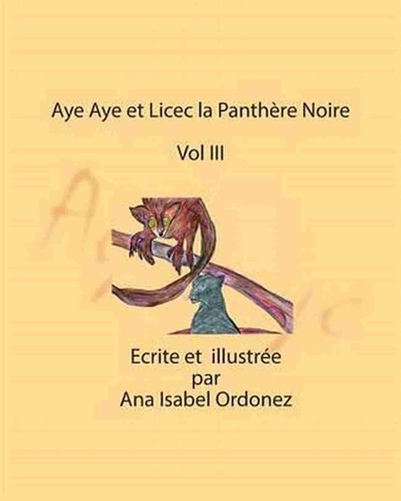 Aye Aye And Licec: A Love Story For The Ages Aye Aye And Licec The Black Panther (The Extraordinary Love Story Of Aye Aye And Fedor 3)