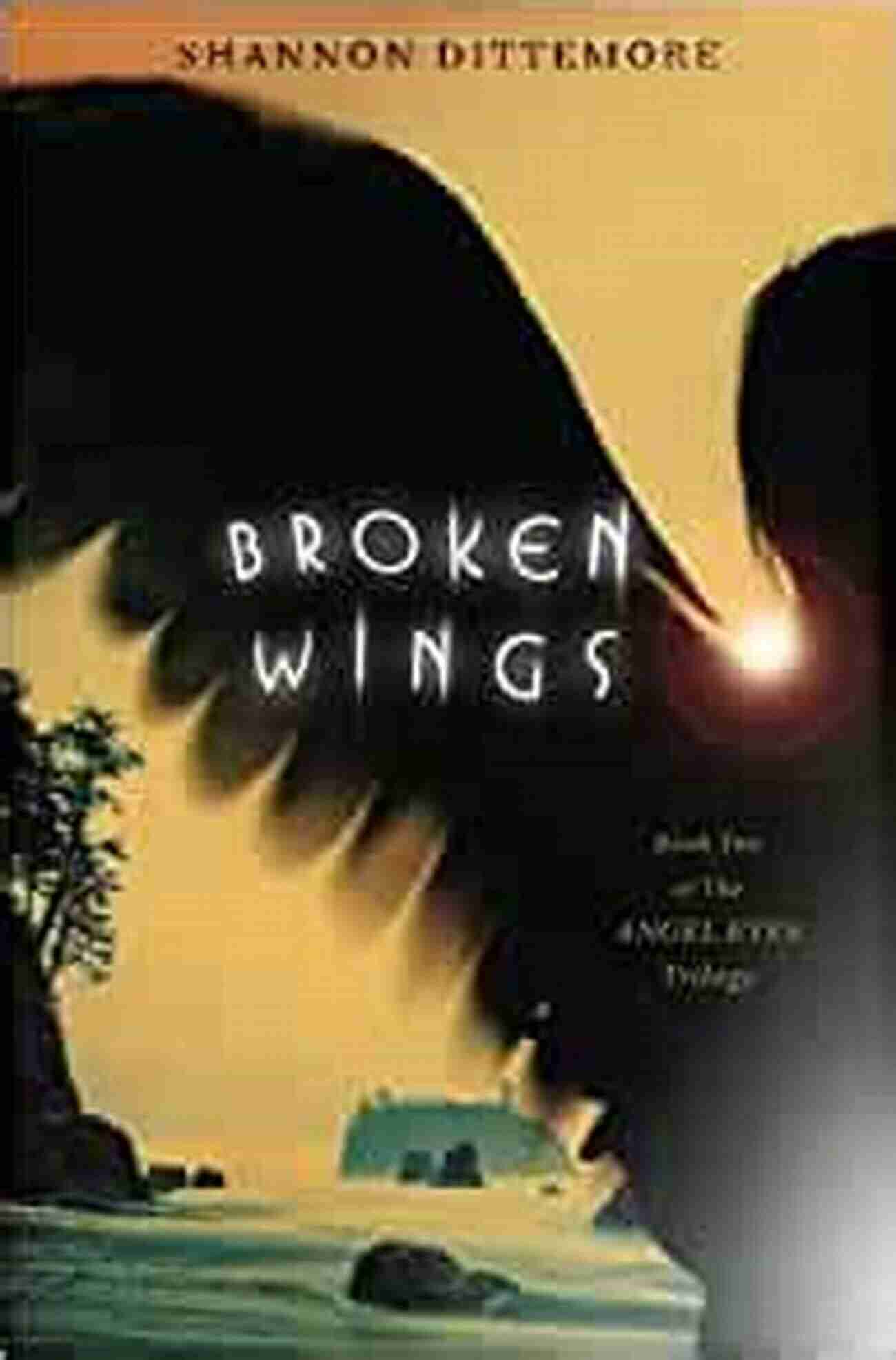 Broken Wings: An Angel Eyes Novel Broken Wings (An Angel Eyes Novel 2)