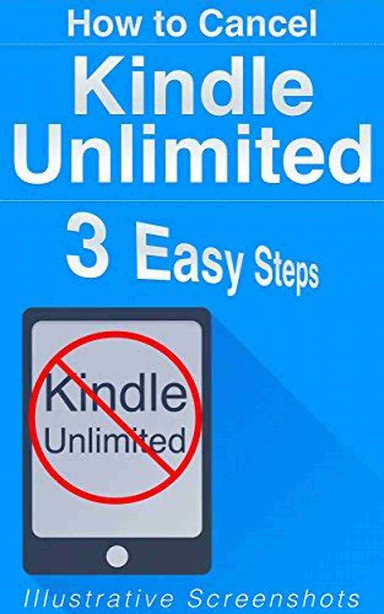 Cancel Subscription Cancel Unlimited: How To Stop Your Amazon Subscription Or Free Trial Immediately Simple 3 Step Guide 2020