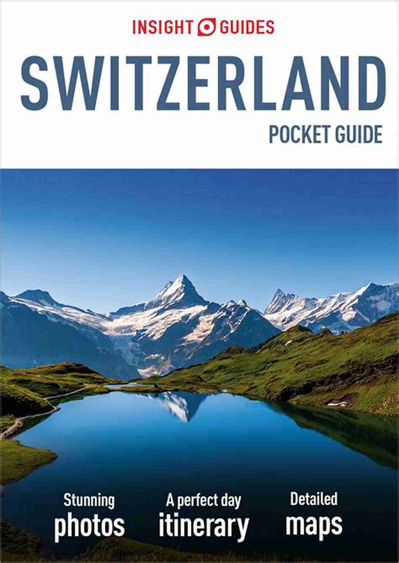 Chillon Castle Insight Guides Pocket Switzerland (Travel Guide EBook) (Insight Pocket Guides)