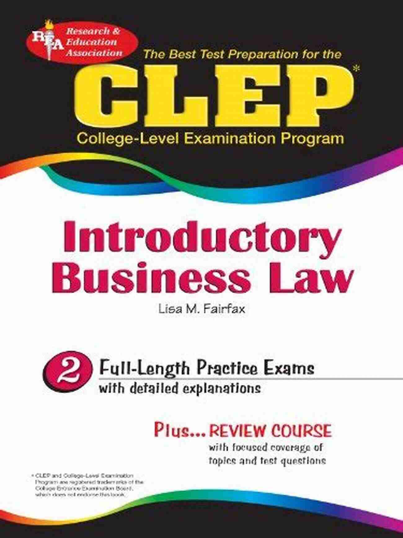 Clep Introductory Business Law Clep Test Preparation CLEP Introductory Business Law (CLEP Test Preparation)