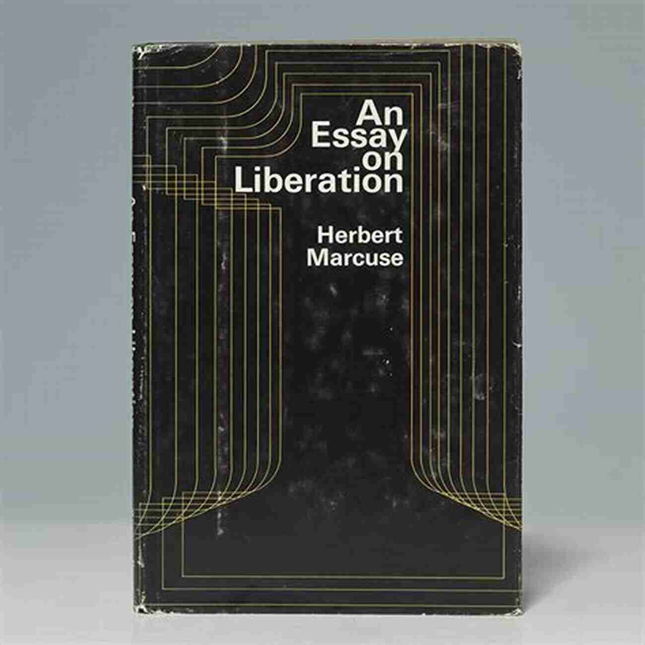 Cover Of 'An Essay On Liberation' By Herbert Marcuse, A Manifesto For Revolutionary Change The Essential Marcuse: Selected Writings Of Philosopher And Social Critic Herbert Marcuse