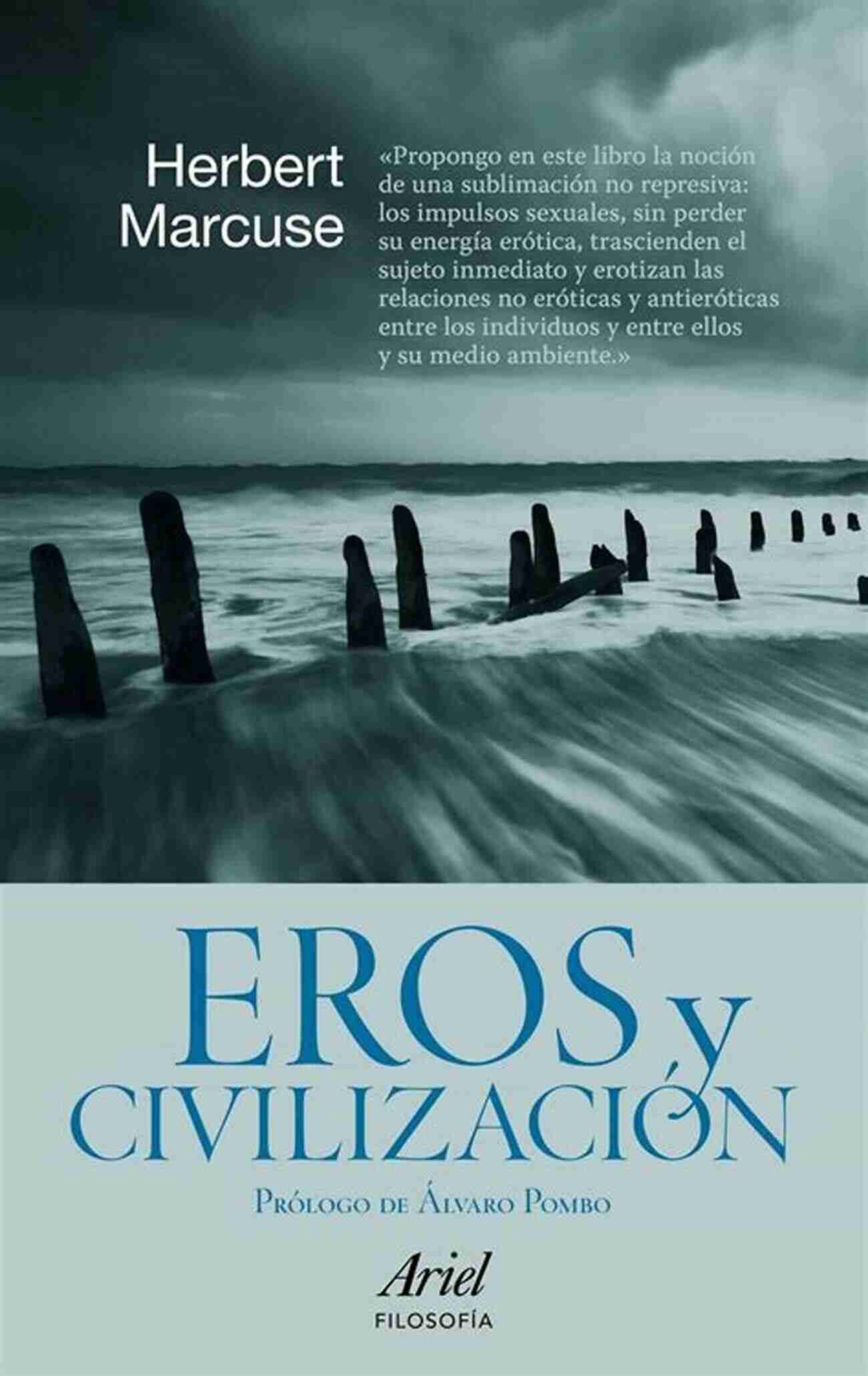 Cover Of 'Eros And Civilization' By Herbert Marcuse, A Provocative Exploration Of The Interplay Between Desire And Societal Norms The Essential Marcuse: Selected Writings Of Philosopher And Social Critic Herbert Marcuse