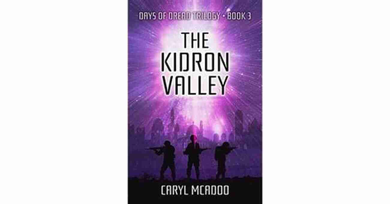 Cover Of The Kidron Valley Days Of Dread Trilogy The Kidron Valley (Days Of Dread Trilogy 3)