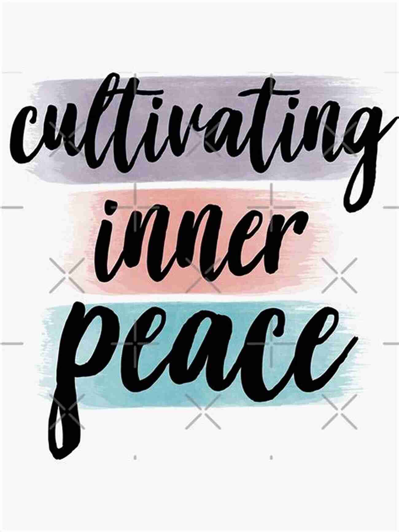 Cultivating Inner Peace Promotes Well Being And Allows You To Navigate Life's Challenges With Grace. Fight Song: Six Steps To Passion Power Peace And Purpose