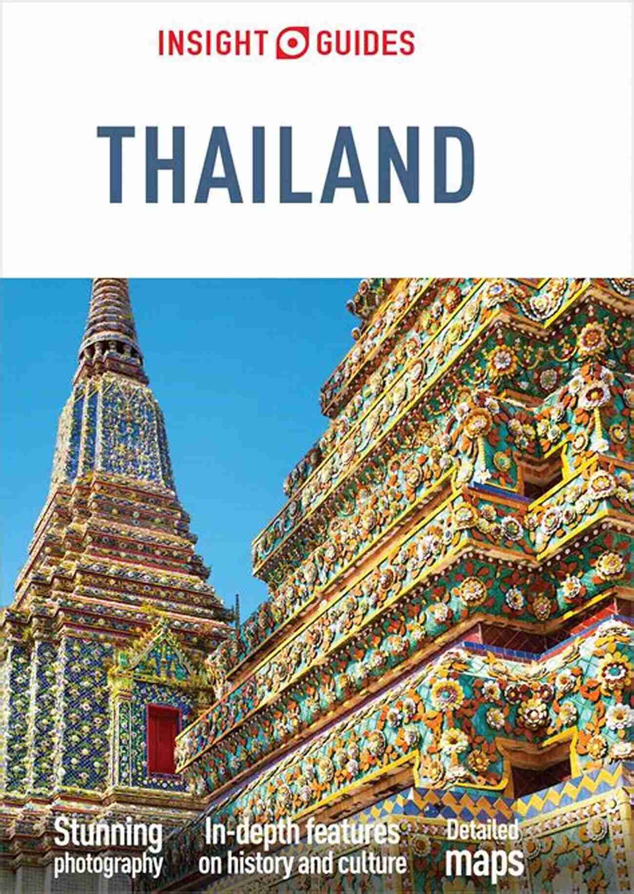 Discover The Beauty And Wonders Of Thailand With Insight Guides Thailand Travel Guide Ebook Insight Guides Thailand (Travel Guide EBook)