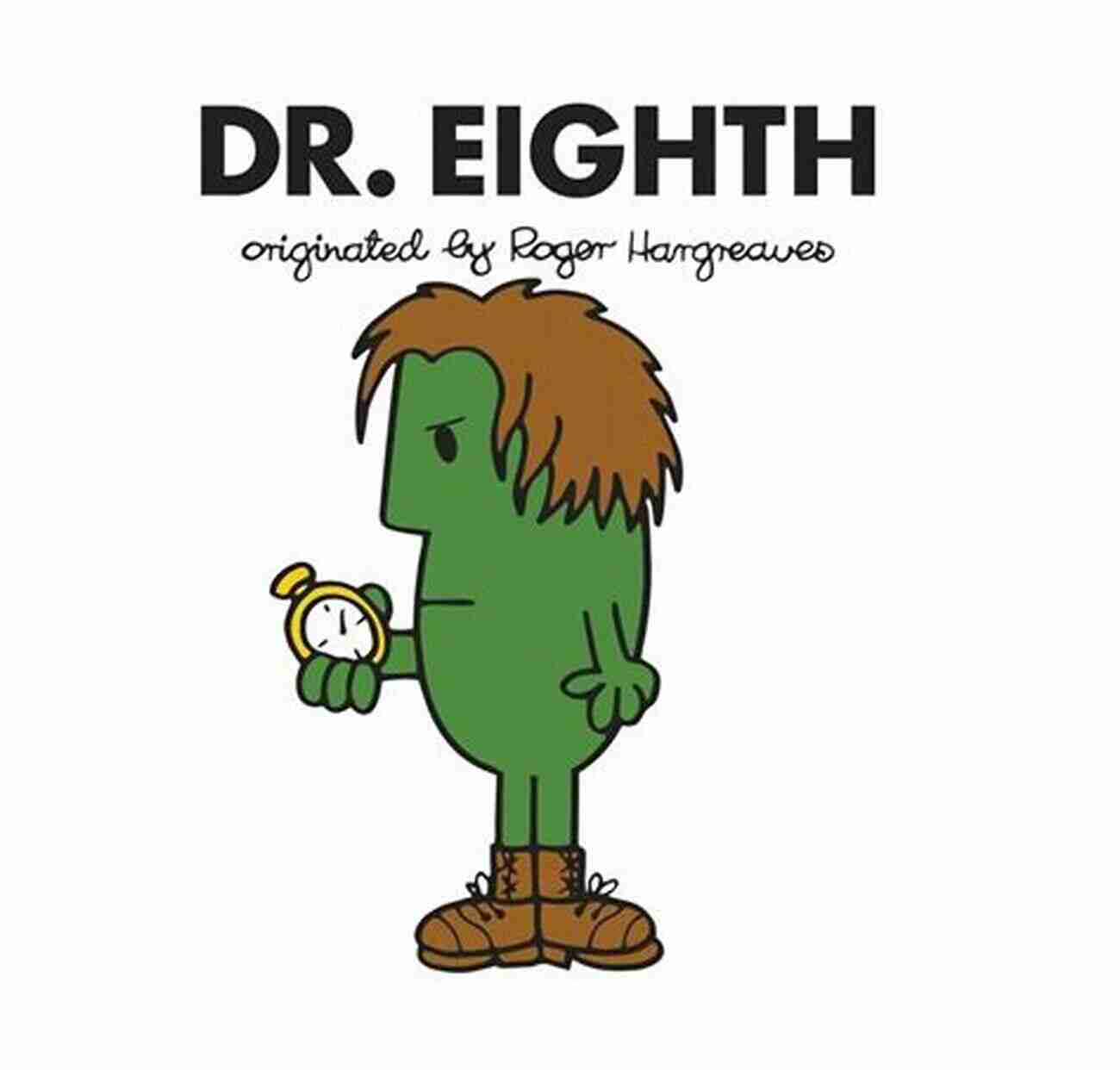 Dr. Eighth Doctor Who Roger Hargreaves Dr Eighth (Doctor Who / Roger Hargreaves)