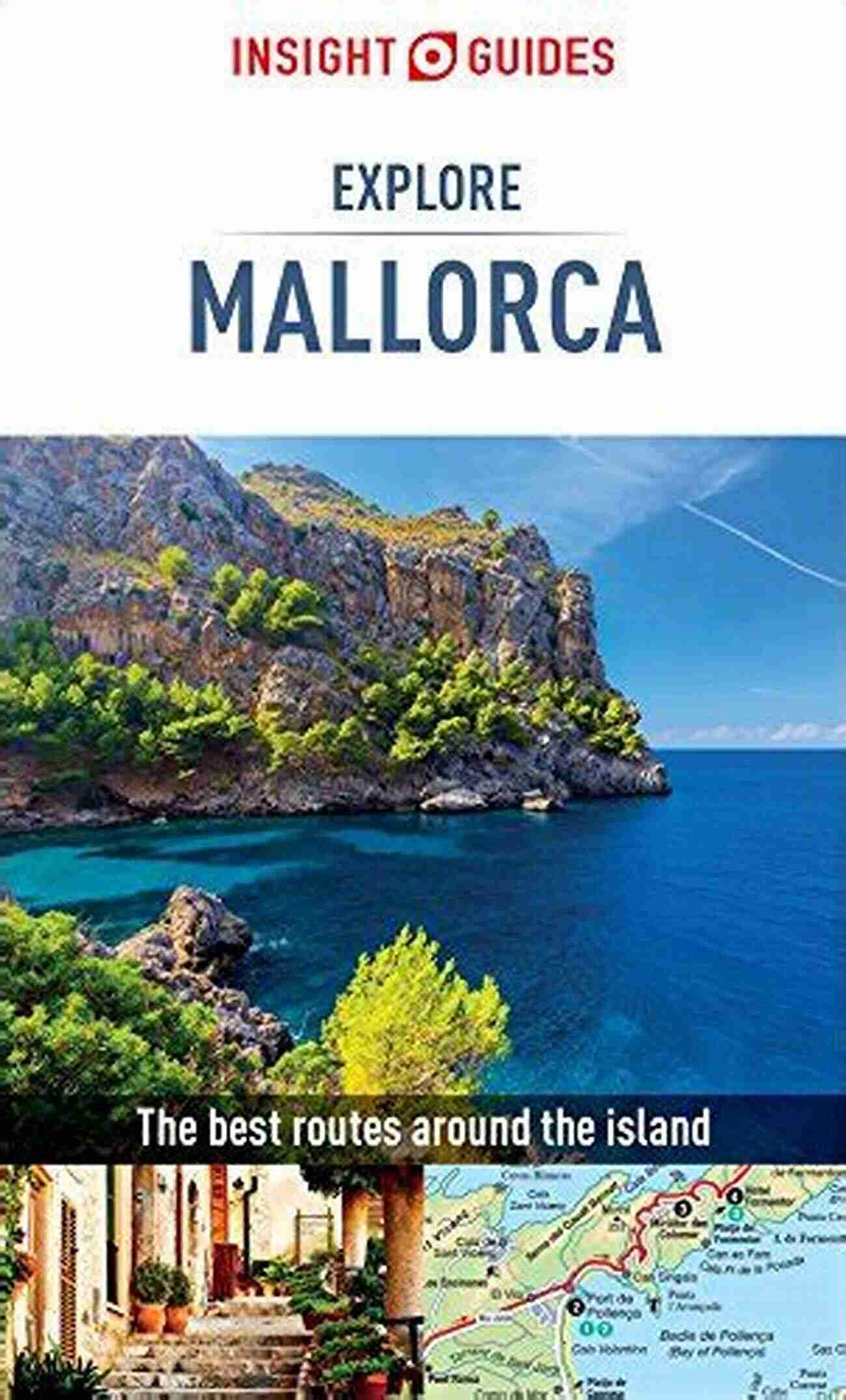 Explore Mallorca Travel Guide Ebook Insight Guides Explore Mallorca (Travel Guide EBook)