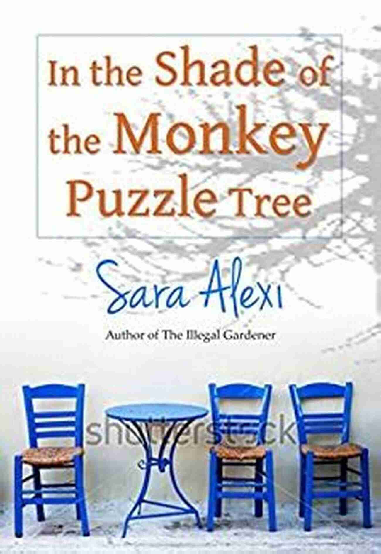 Exploring The Enchanting Beauty Of In The Shade Of The Monkey Puzzle Tree Greek Village In The Shade Of The Monkey Puzzle Tree (Greek Village 6)