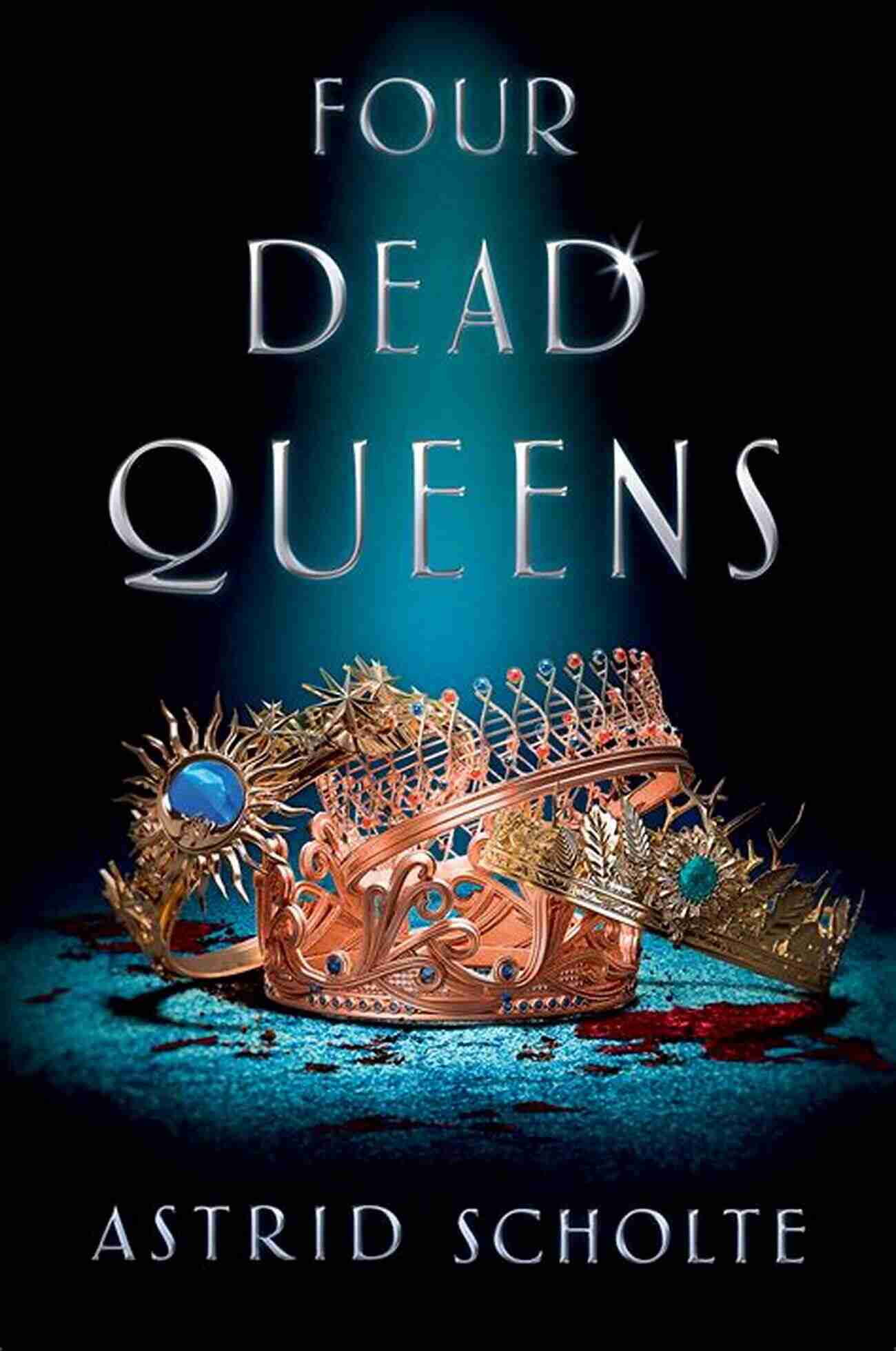 Four Dead Queens Book Cover With Mysterious Elements And Dark Theme Four Dead Queens Astrid Scholte