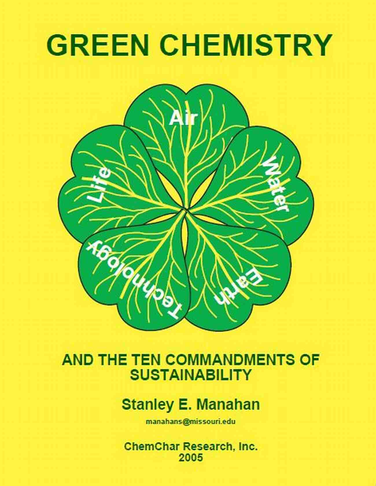 Green Chemistry And The Ten Commandments Of Sustainability Green Chemistry And The Ten Commandments Of Sustainability Third Edition