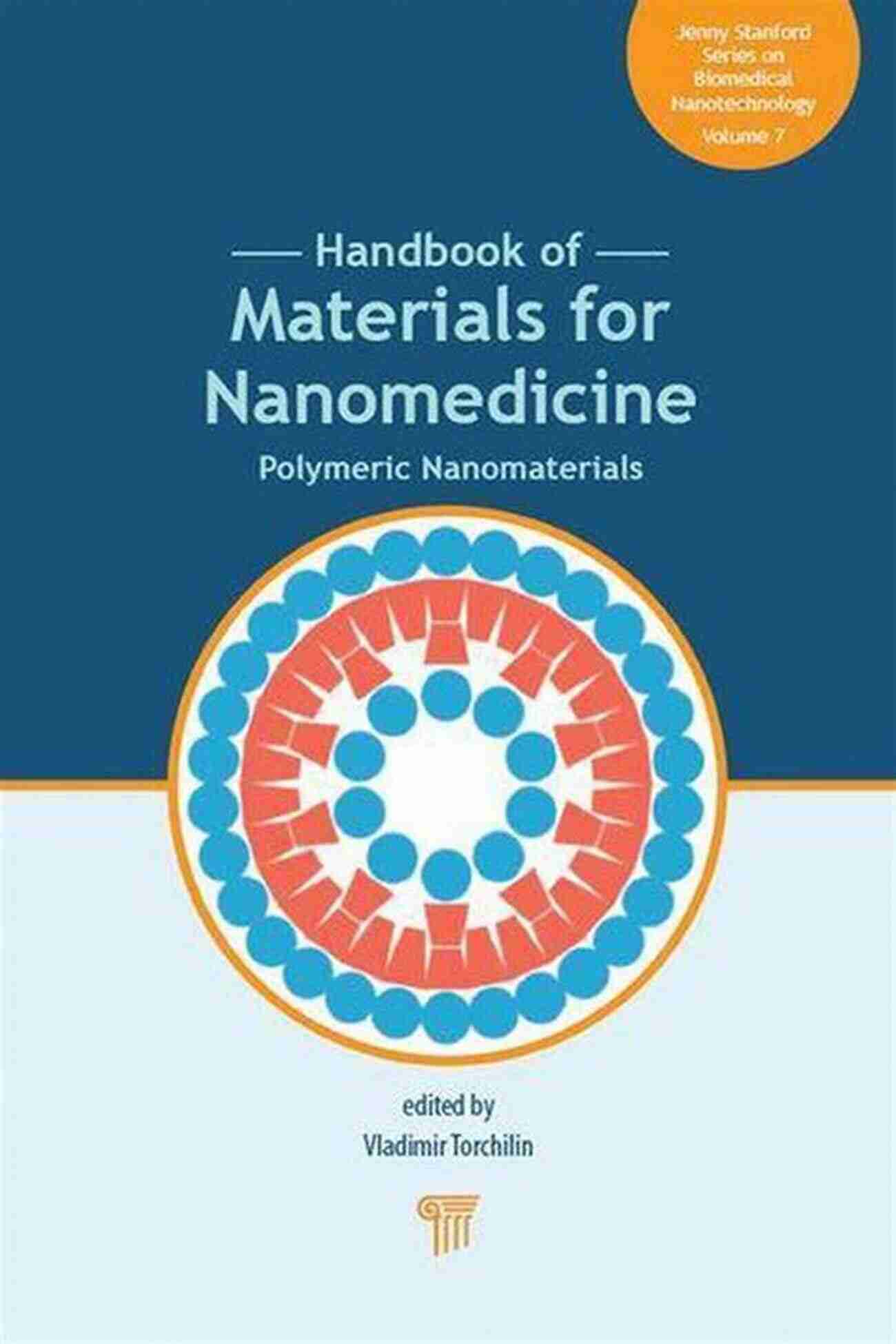 Handbook Of Materials For Nanomedicine Cover Written By Jenny Stanford Handbook Of Materials For Nanomedicine (Jenny Stanford On Biomedical Nanotechnology 1)