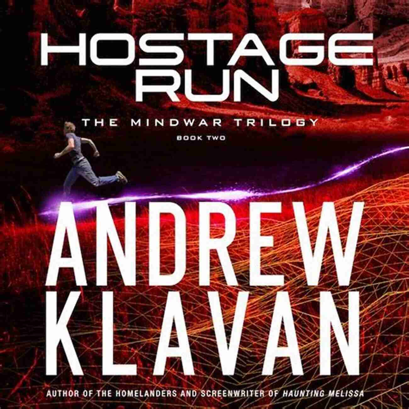 Hostage Run A Thrilling Adventure Hostage Run (The MindWar Trilogy 2)