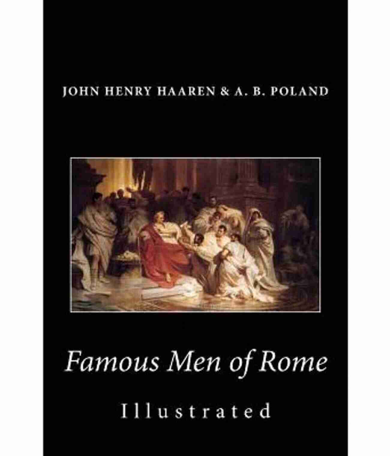 Illustration Of Augustus Famous Men Of Rome (Illustrated)