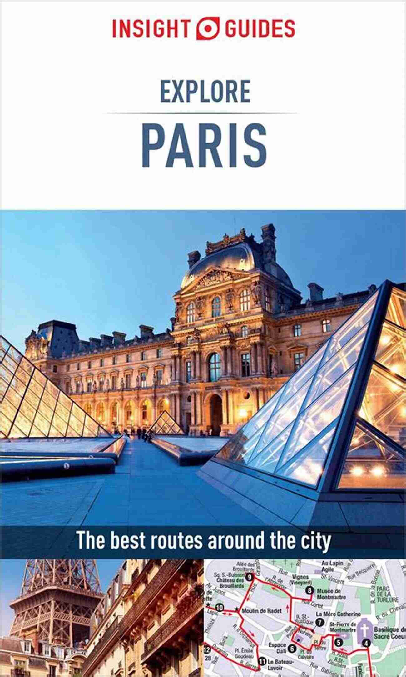 Insight Guides Explore Paris Travel Guide Ebook Cover Insight Guides Explore Paris (Travel Guide EBook) (Insight Explore Guides)