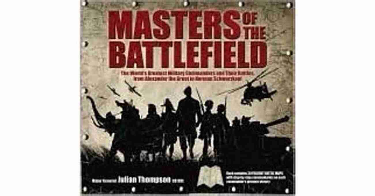 Julius Caesar Masters Of The Battlefield: Great Commanders From The Classical Age To The Napoleonic Era