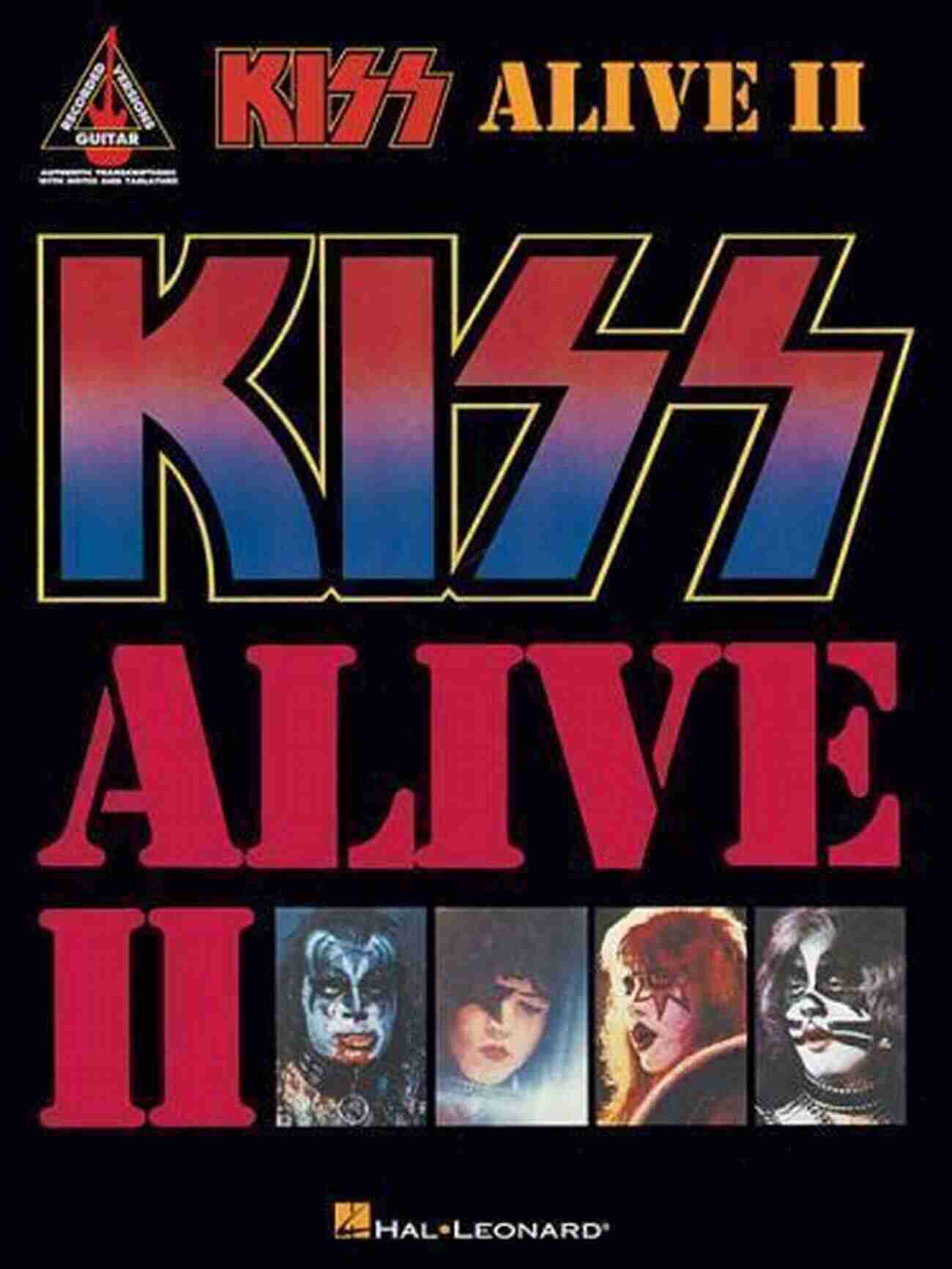 KISS Alive II Songbook Guitar Recorded Versions Kiss Alive II Songbook (Guitar Recorded Versions)