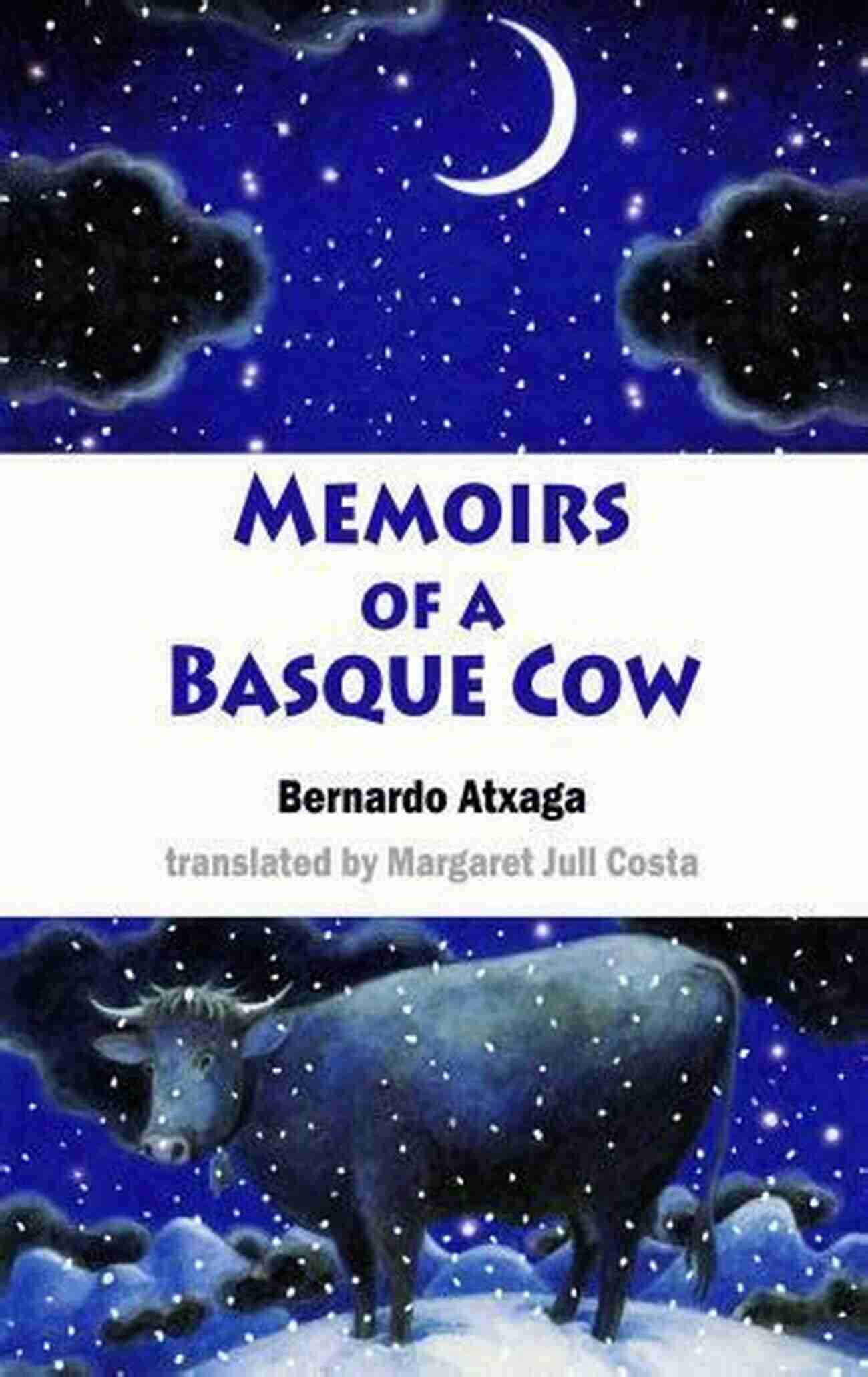 Memoirs Of Basque Cow Young Dedalus A Captivating Journey Memoirs Of A Basque Cow (Young Dedalus 1)