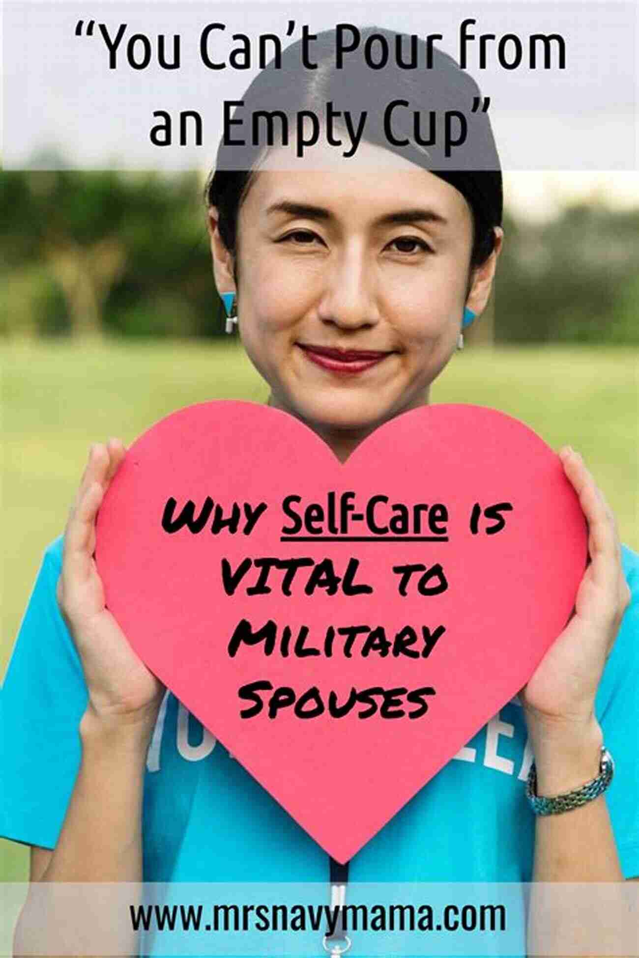 Military Spouse Practicing Self Care You Are Not Alone: Encouragement For The Heart Of A Military Spouse