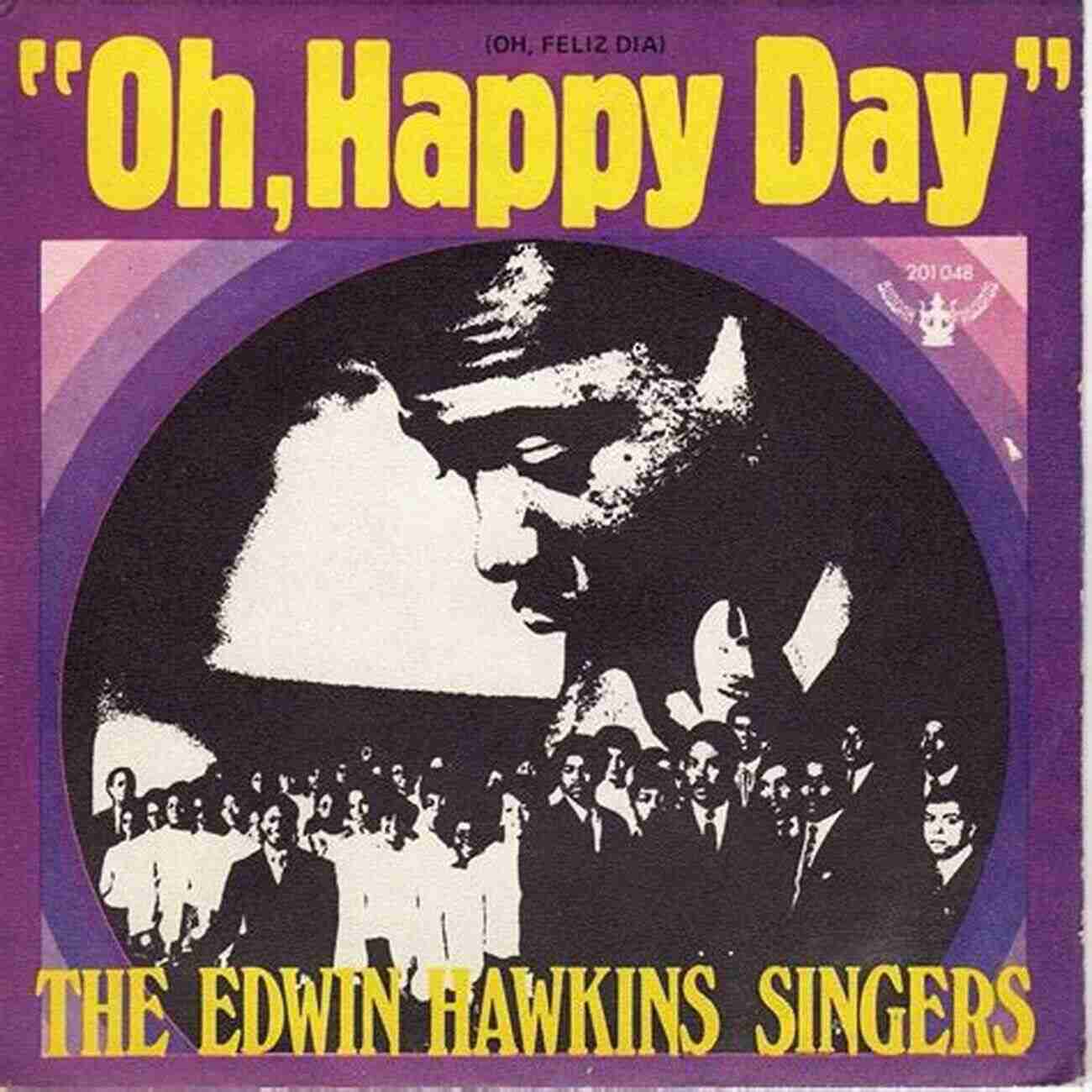 Oh Happy Day Edwin Hawkins Song Turn Your Radio On: The Stories Behind Gospel Music S All Time Greatest Songs