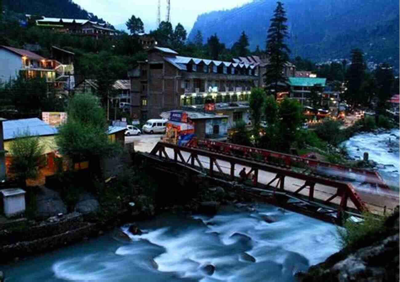 Old Manali Quaint Village Charm 20 Things To Do In Manali (20 Things (Discover India) 9)