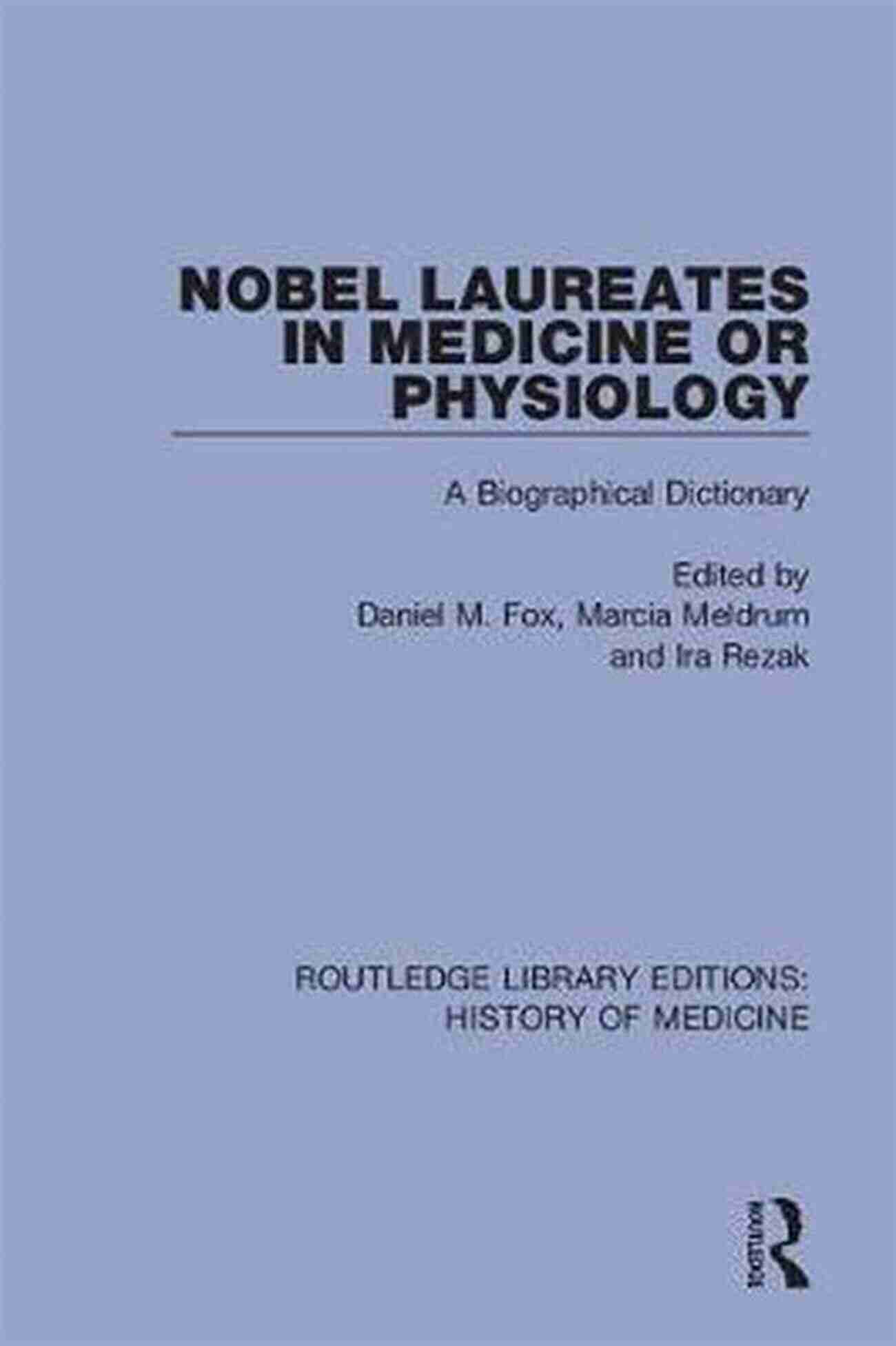 Recollections Of Nobel Laureate Routledge Library Editions Medicine My Life: Recollections Of A Nobel Laureate (Routledge Library Editions: 20th Century Science)