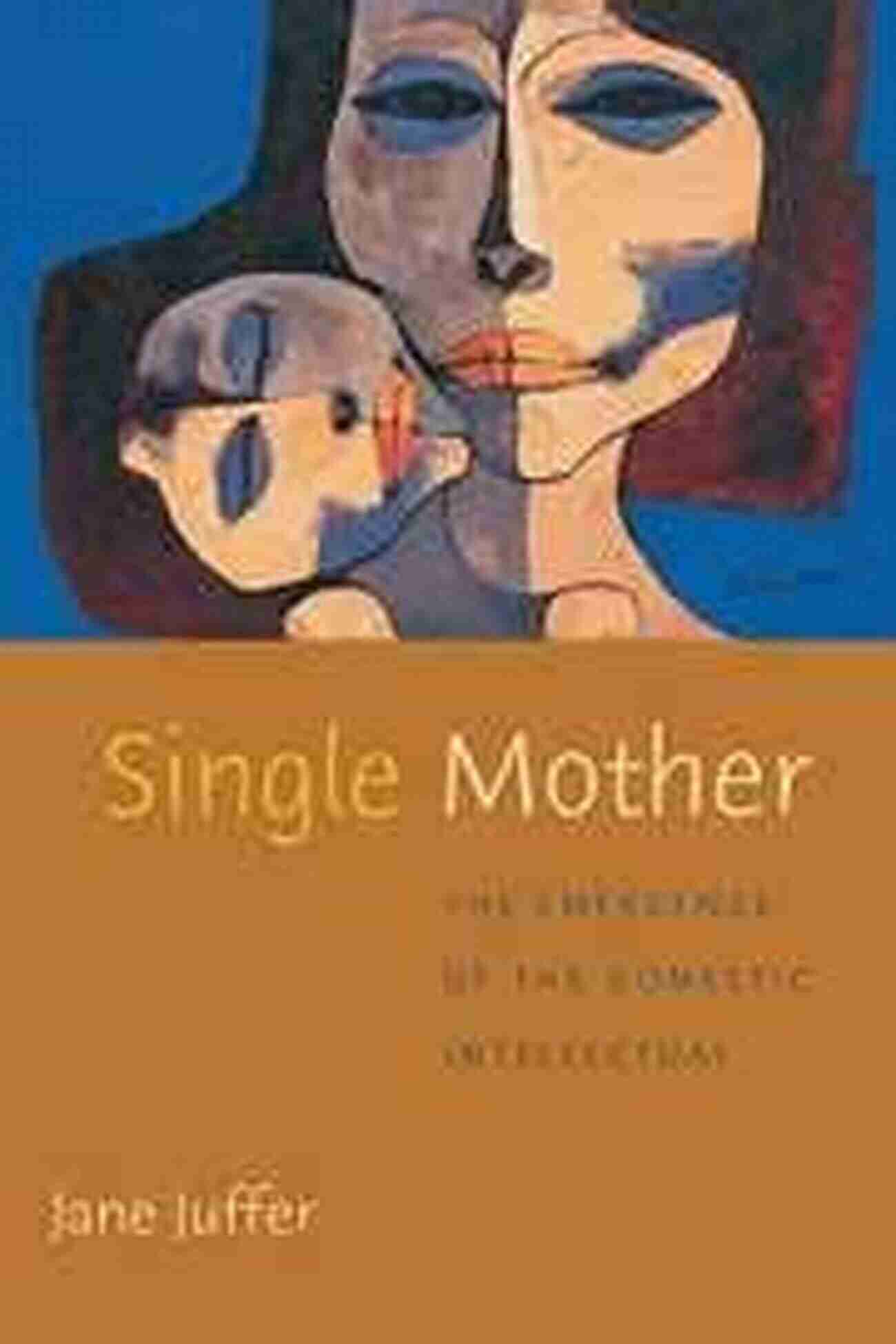 Single Mother With Her Children, The Domestic Intellectual Single Mother: The Emergence Of The Domestic Intellectual