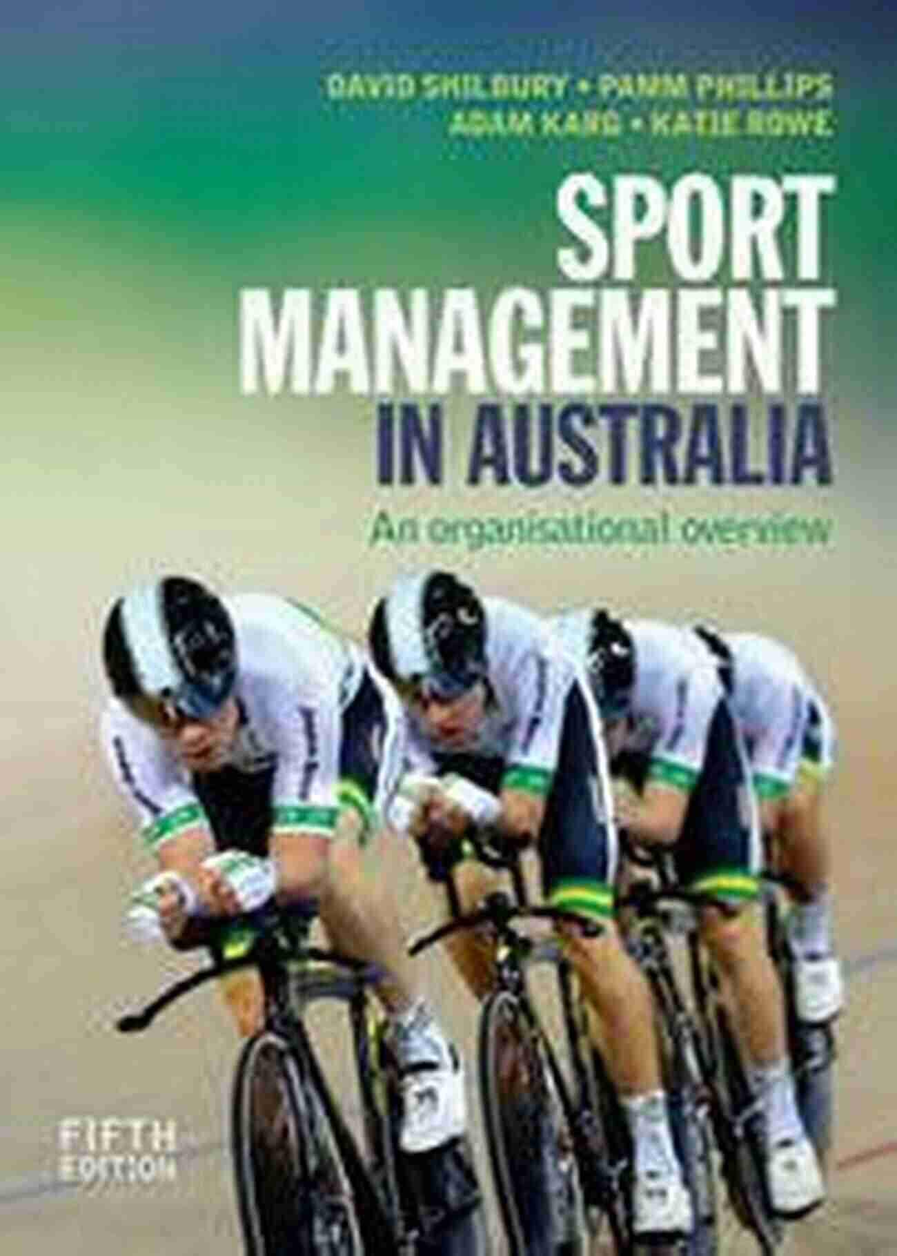 Sport Management In Australia Sport Management In Australia: An Organisational Overview