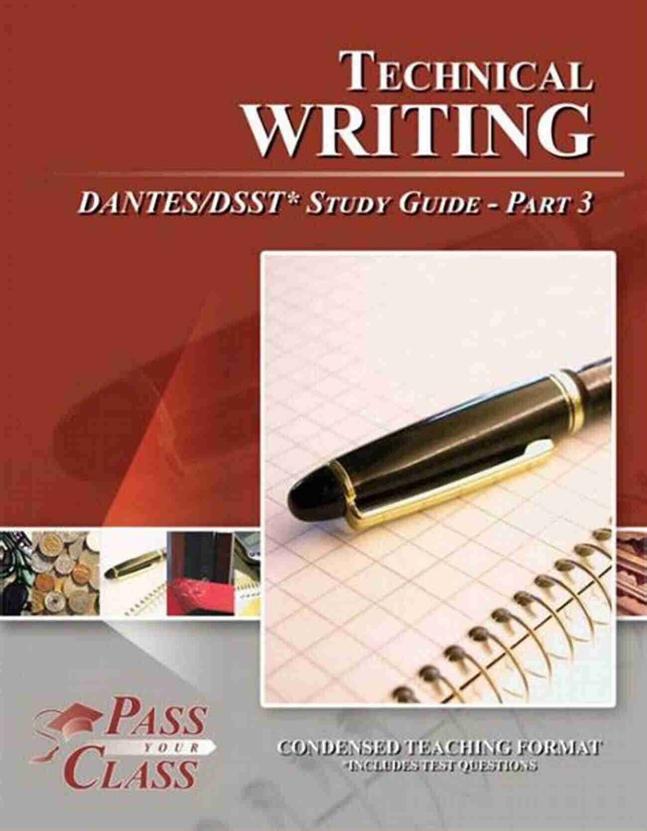 Study Guide Example Technical Writing DANTES / DSST Test Study Guide Pass Your Class Part 1