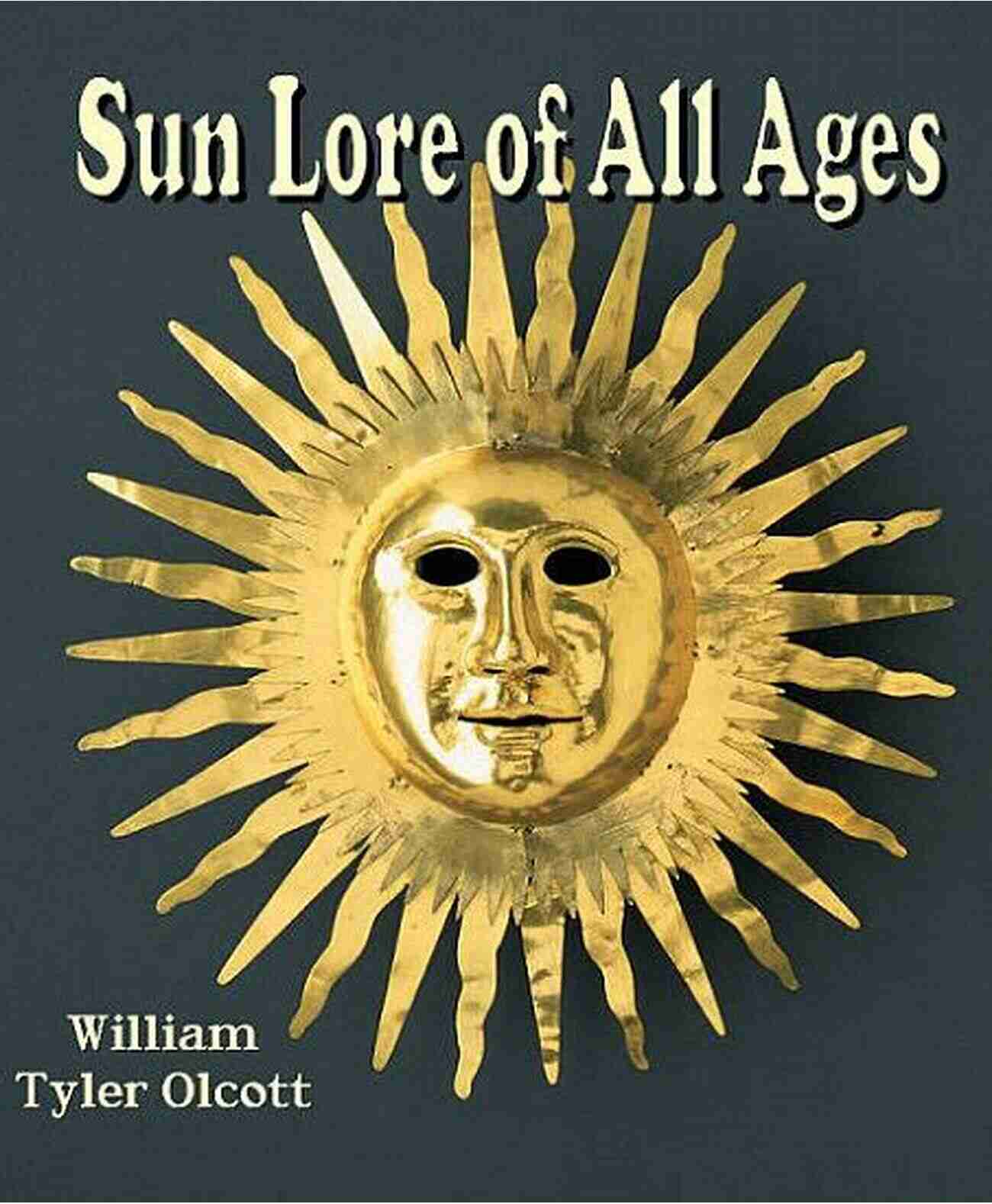 Sun Lore Throughout History Sun Lore Of All Ages