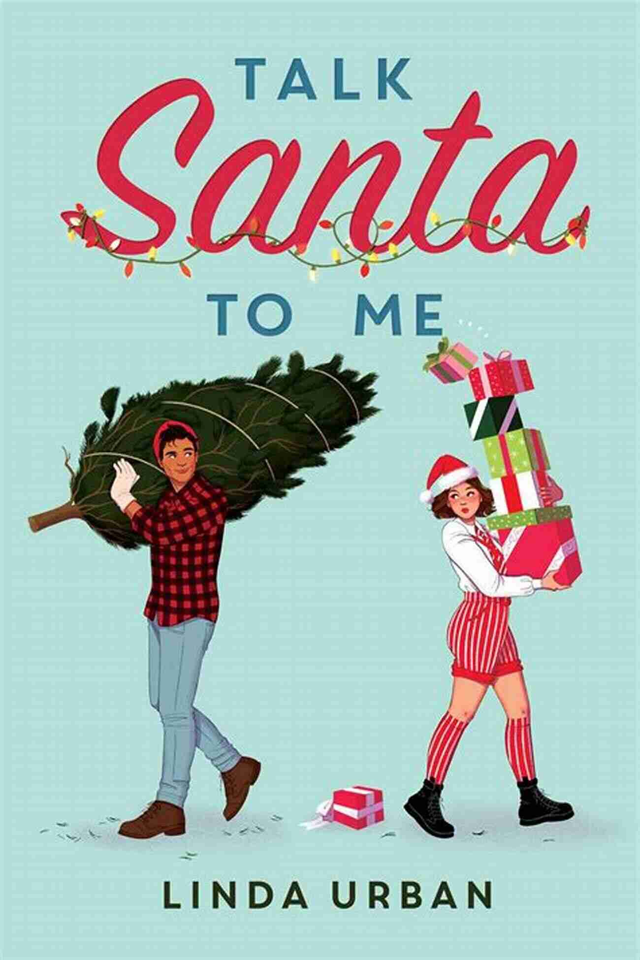 Talk Santa To Me A Heartwarming Christmas Tale By Linda Urban Cover Talk Santa To Me Linda Urban