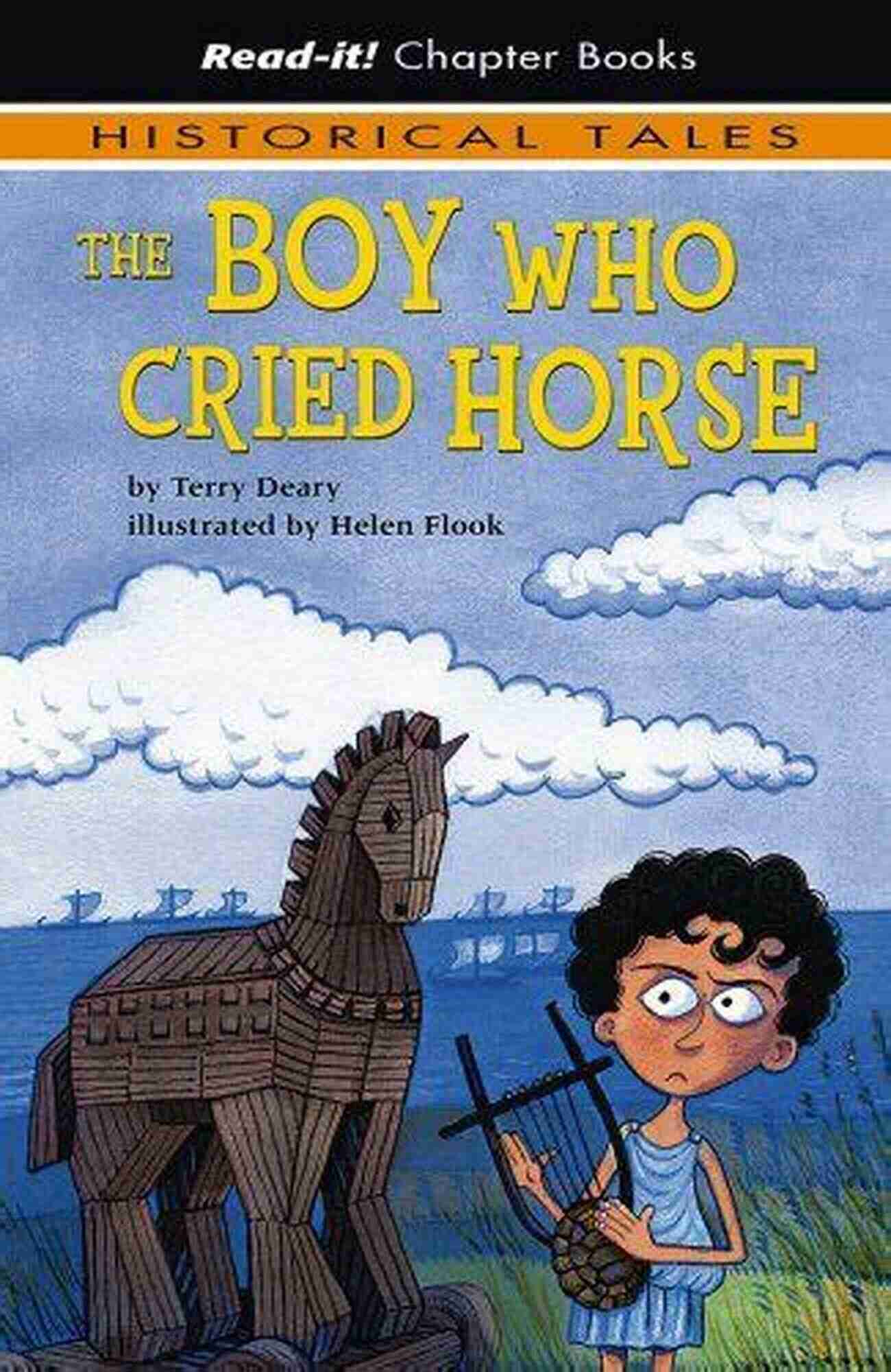 The Boy Who Cried Horse Book Cover Greek Tales: The Boy Who Cried Horse (Terry Deary S Historical Tales)