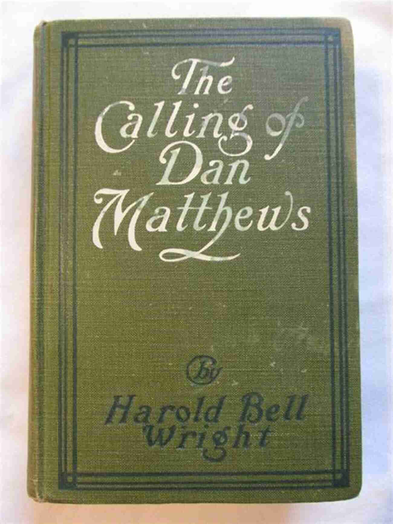 The Calling Of Dan Matthews Book Cover The Calling Of Dan Matthews