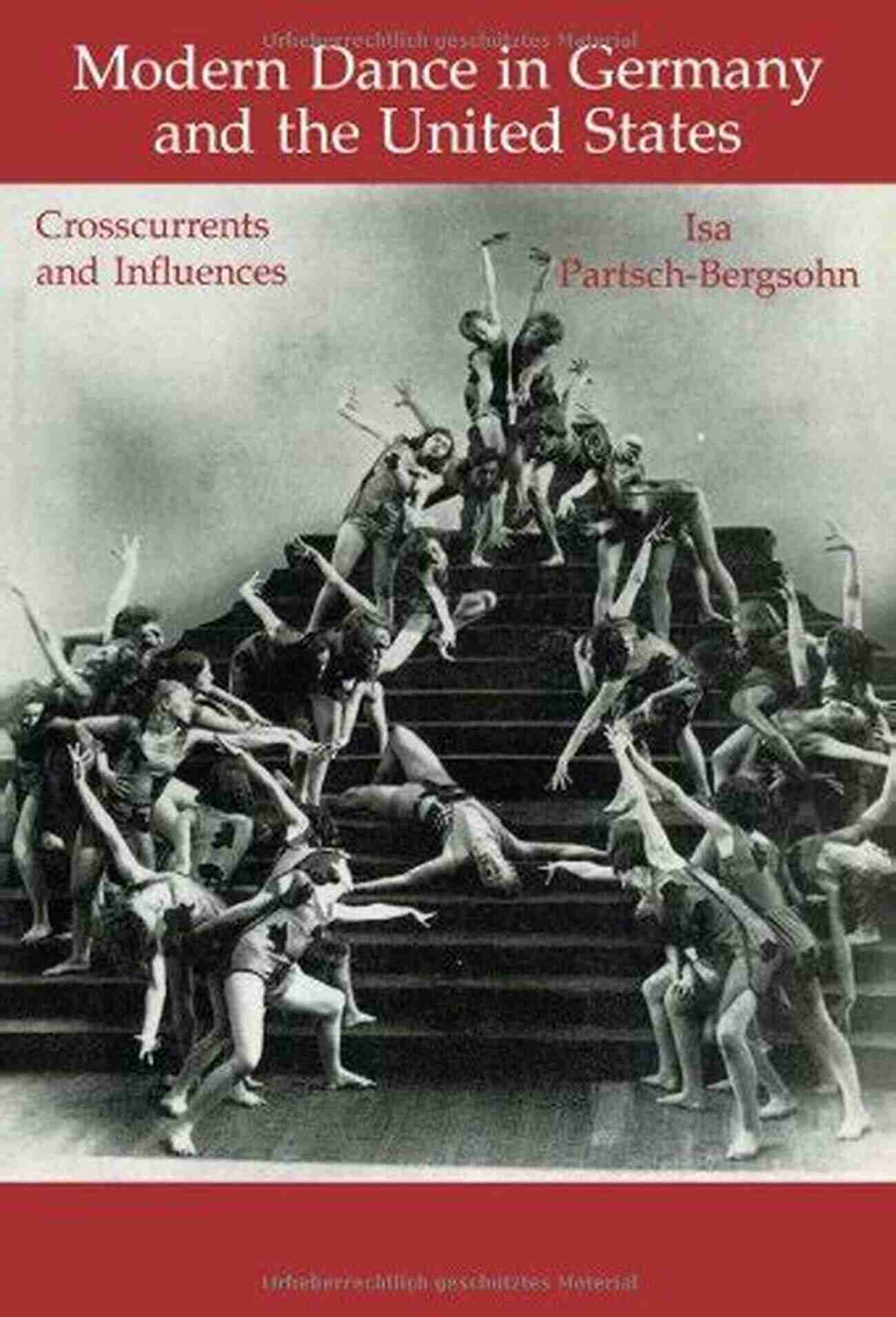 The Dance Studio: Unearthing The Significance Of Crosscurrents And Influences In The Field Of Choreography And Dance Studies Modern Dance In Germany And The United States: Crosscurrents And Influences (Choreography And Dance Studies 5)