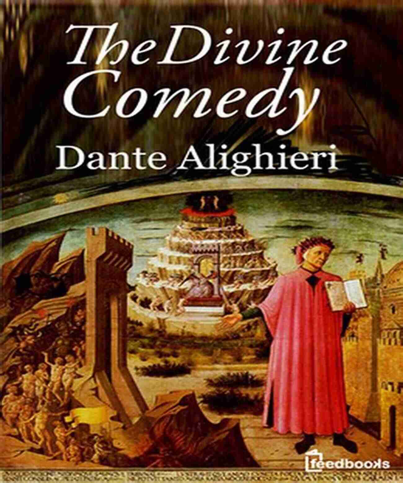 The Divine Comedy By Dante A Masterpiece Of Italian Literature The Anunnaki Gods According To Ancient Mesopotamian Sources: English Translations Of Important Scholarly Works With Brief Commentary