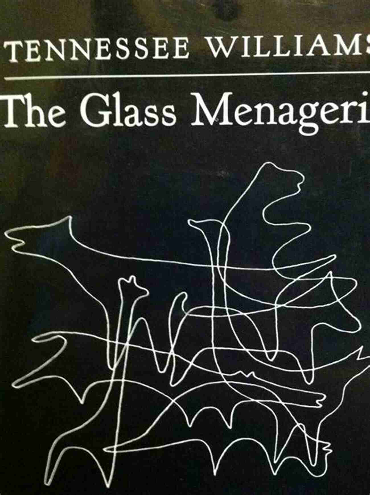 The Glass Menagerie A Poignant Play By Tennessee Williams Plays Worth Remembering Volume 1: A Veritable Feast Of George Ade S Greatest Hits