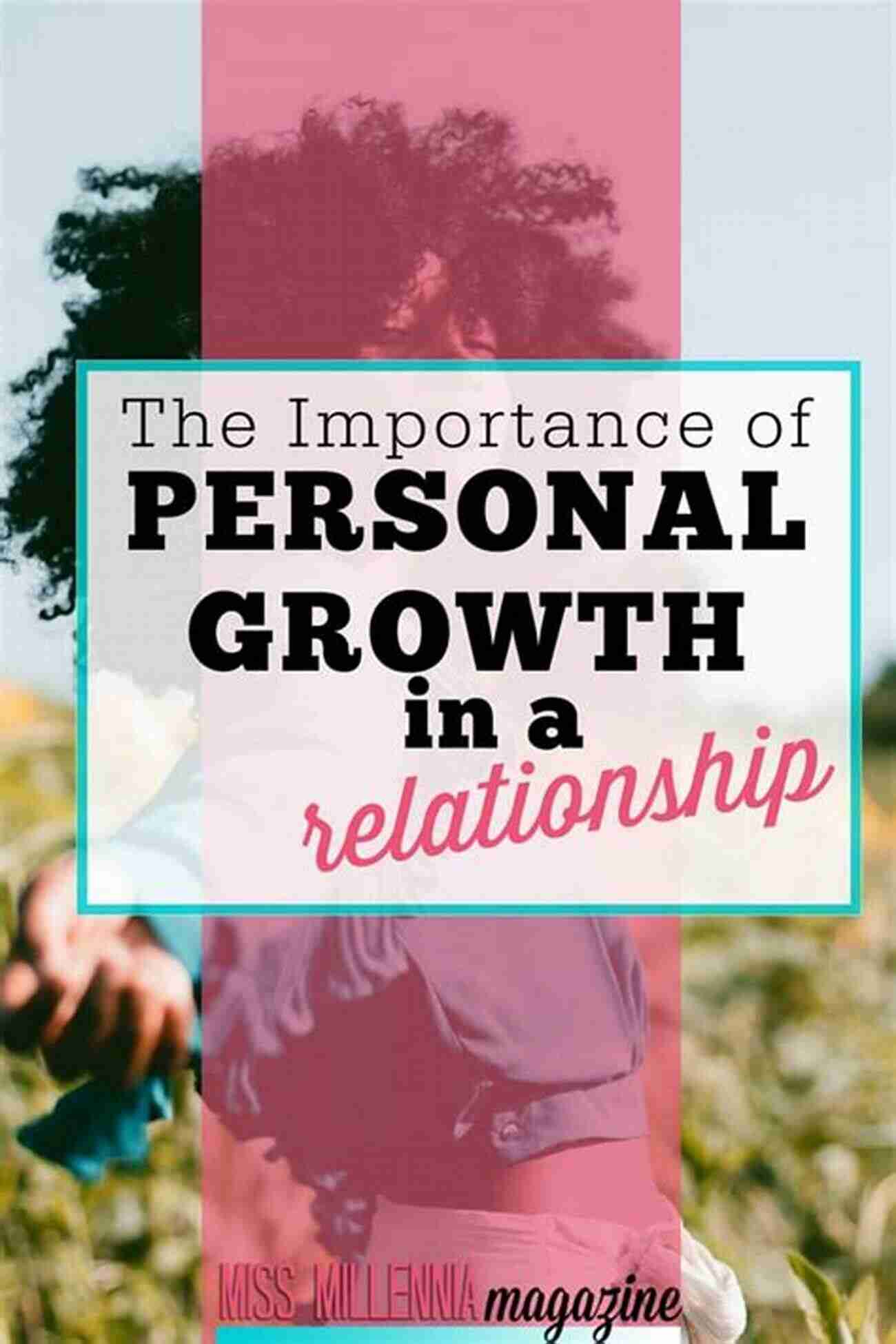 The Importance Of Individual Growth Within A Marriage Demystifying The Drama Of Marriage