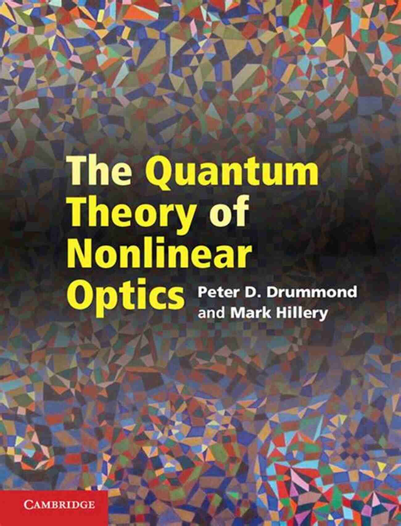 The Quantum Theory Of Nonlinear Optics