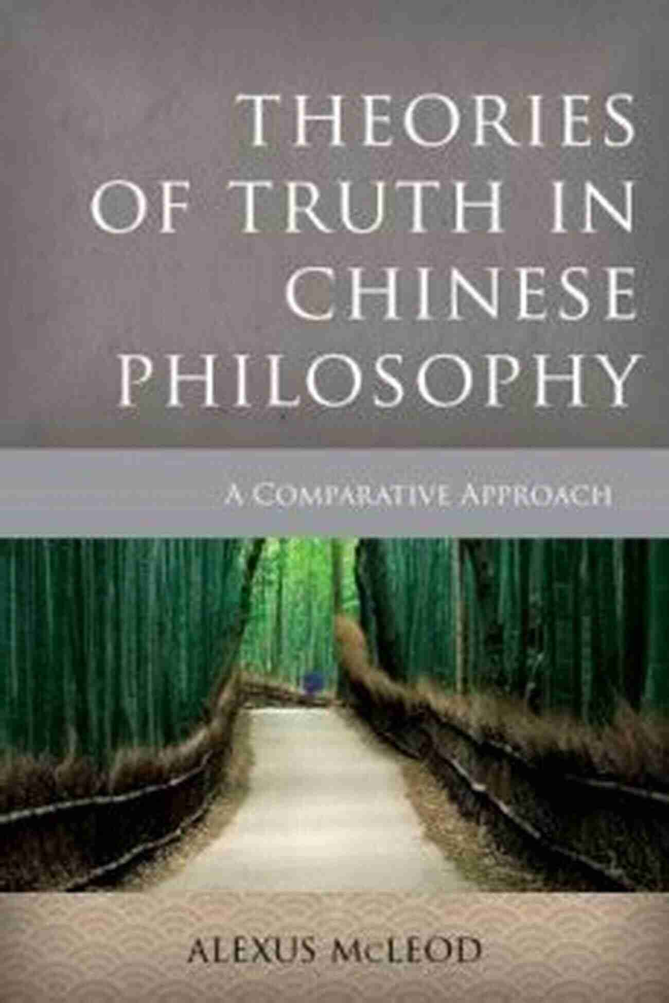 Theories Of Truth In Chinese Philosophy Theories Of Truth In Chinese Philosophy: A Comparative Approach (Critical Inquiries In Comparative Philosophy)