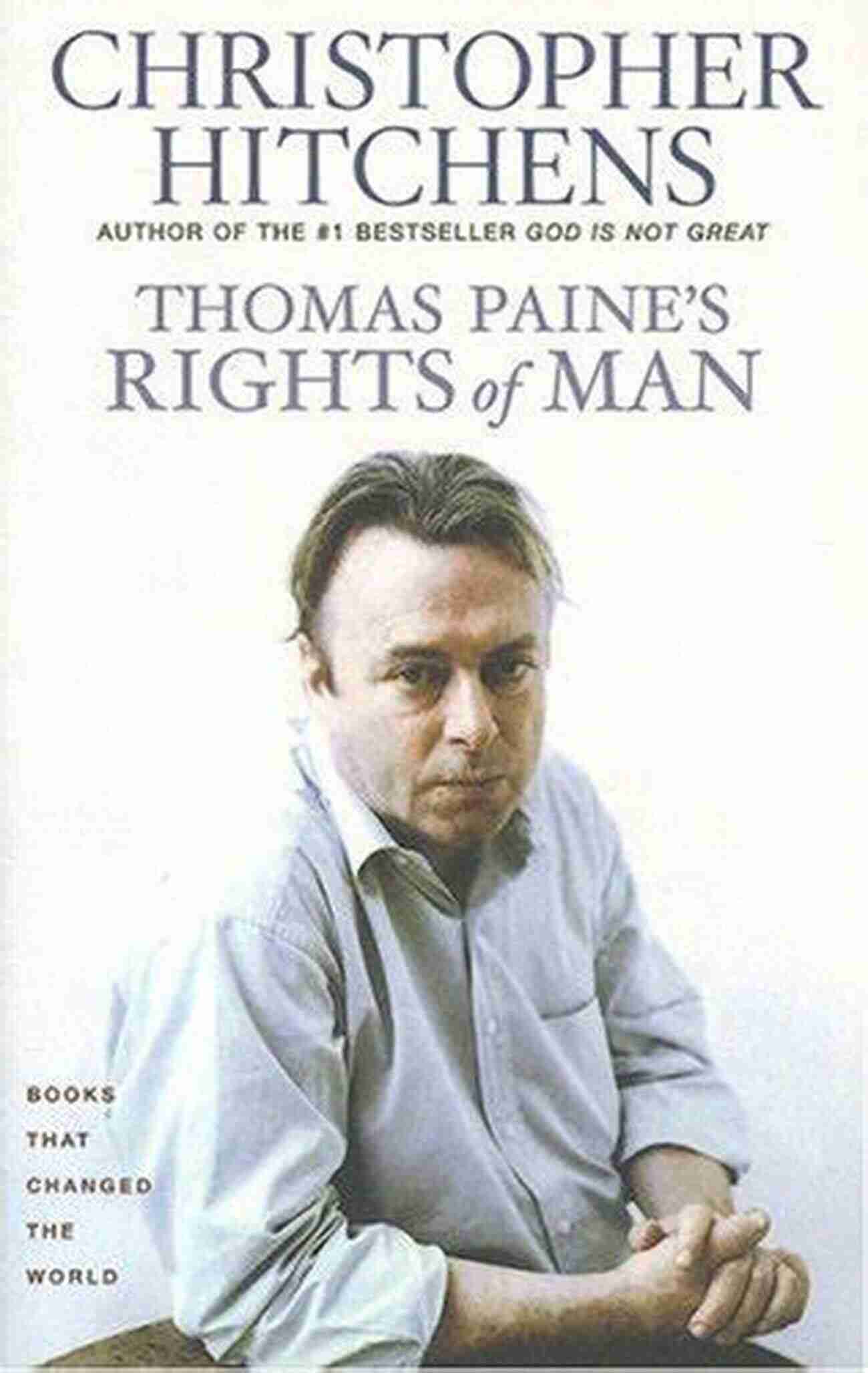 Thomas Paine's Rights Of Man Rights Of Man Common Sense And Other Political Writings (Oxford World S Classics)