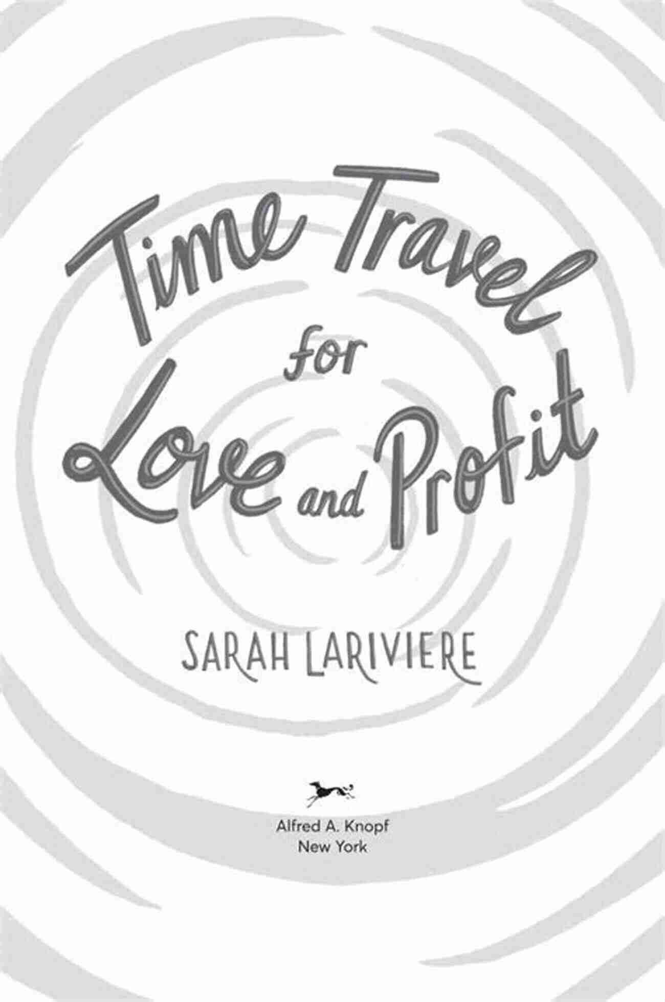 Time Travel for Love and Profit