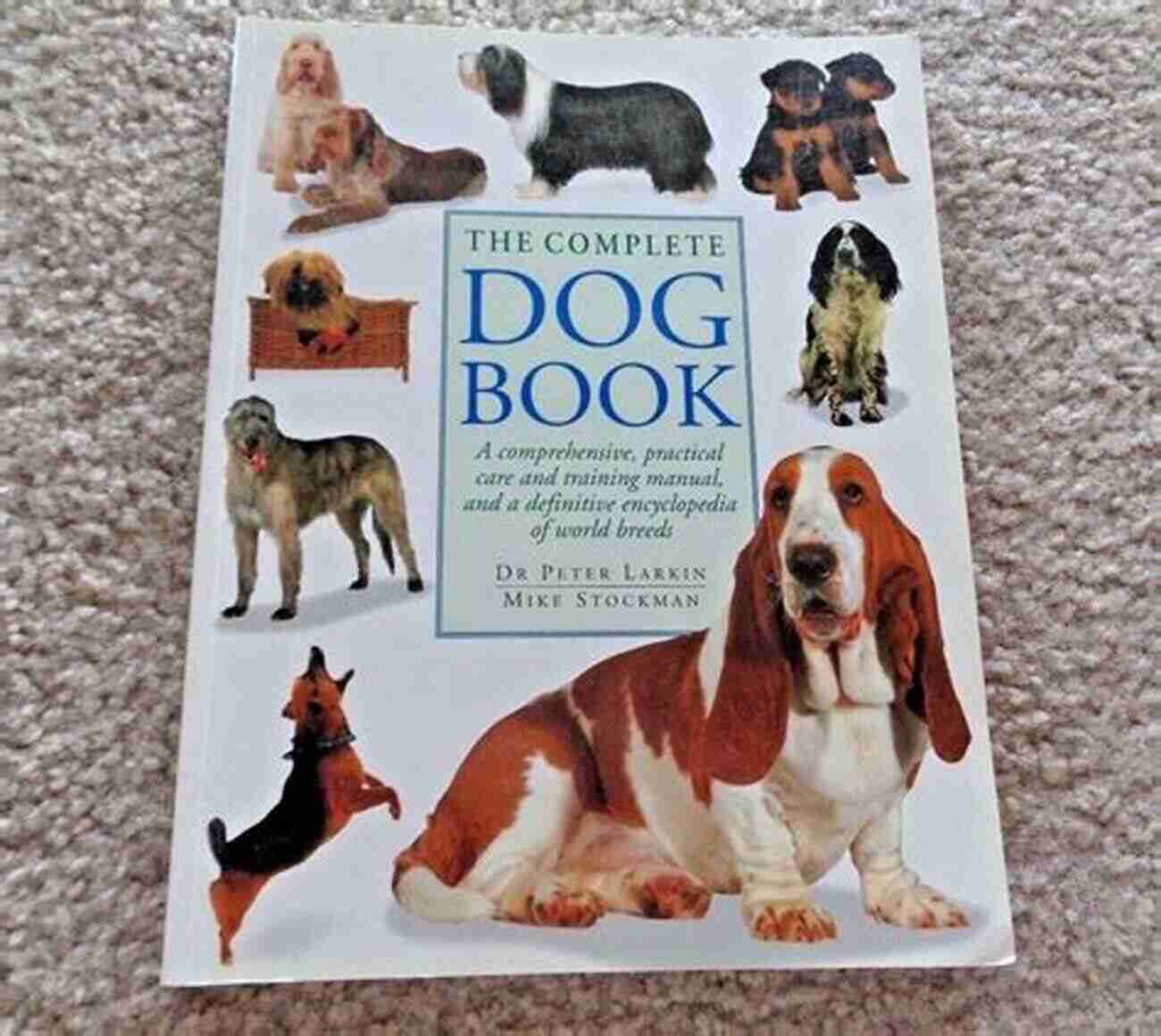 Training A Dog The Complete Dog Book: 20th Edition